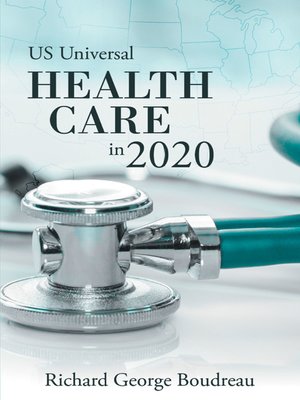 cover image of Us Universal Health Care in 2020